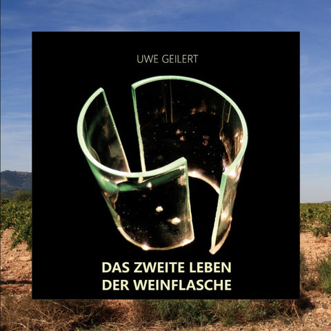 Das zweite Leben der Weinflasche