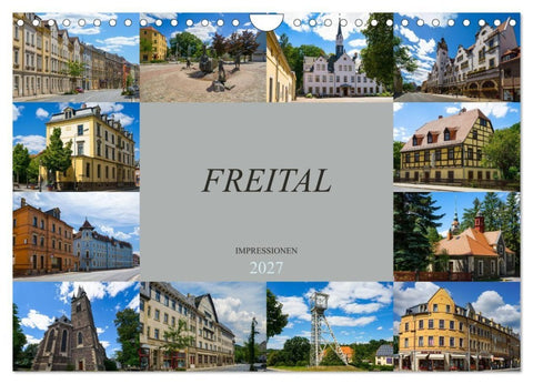 Freital Impressionen (Wandkalender 2027 DIN A4 quer), CALVENDO Monatskalender