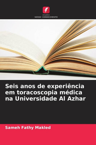 Seis anos de experiência em toracoscopia médica na Universidade Al Azhar