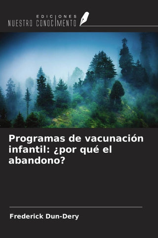 Programas de vacunación infantil: ¿por qué el abandono?