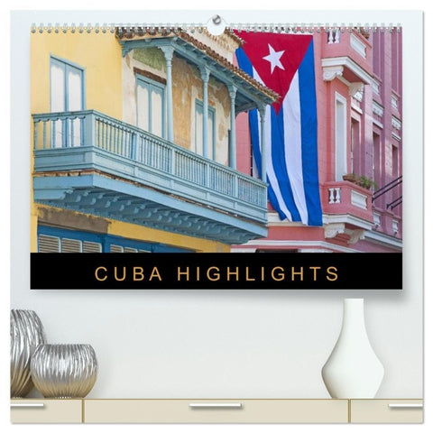 Cuba Highlights (hochwertiger Premium Wandkalender 2026 DIN A2 quer), Kunstdruck in Hochglanz