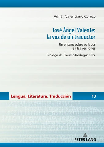 José Ángel Valente: la voz de un traductor