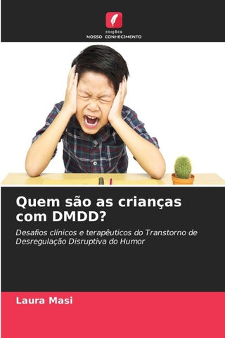 Quem são as crianças com DMDD?