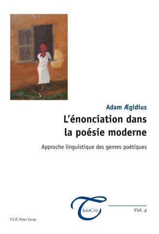 L’énonciation dans la poésie moderne