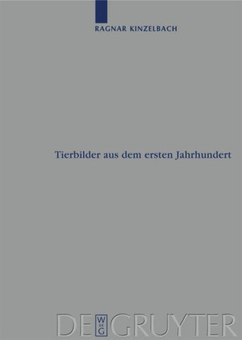 Tierbilder aus dem ersten Jahrhundert
