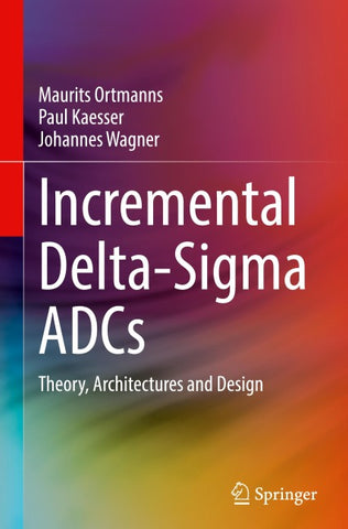 Incremental Delta-Sigma ADCs