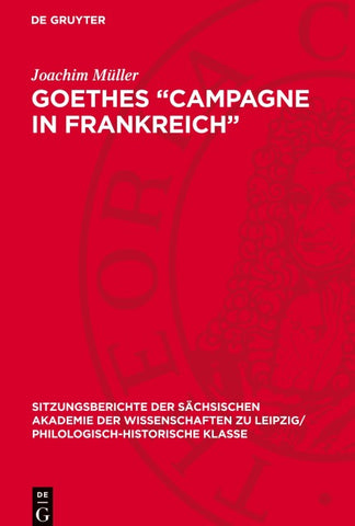 Goethes „Campagne in Frankreich“