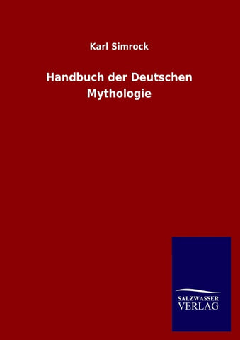 Handbuch der Deutschen Mythologie