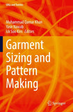 Garment Sizing and Pattern Making