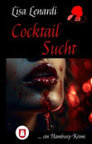 Cocktail Sucht