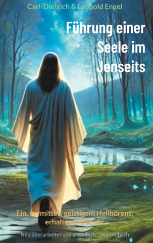 Führung einer Seele im Jenseits