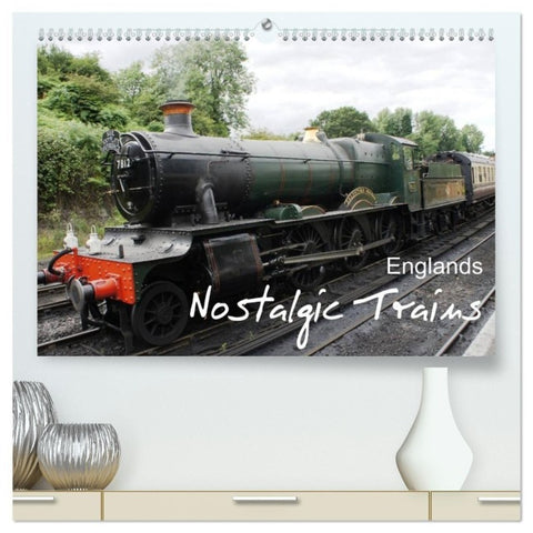 Englands Nostalgic Trains (High Quality Premium Wall Calendar 2027 DIN A2 landscape),CALVENDO 12 Month Wall Calendar