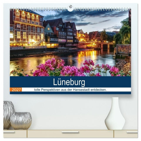 Lüneburg (hochwertiger Premium Wandkalender 2027 DIN A2 quer), Kunstdruck in Hochglanz