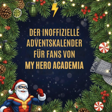 Der inoffizielle Adventskalender für Fans von My Hero Academia