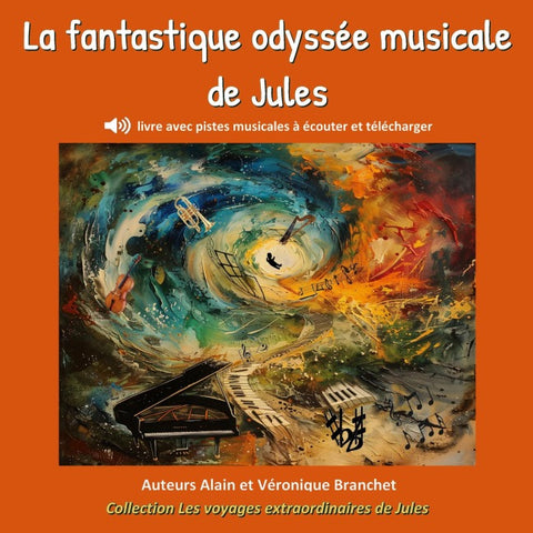 La fantastique odyssée musicale de Jules
