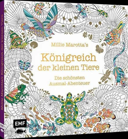 Millie Marotta's Königreich der kleinen Tiere – Die schönsten Ausmal-Abenteuer