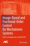 Image-Based and Fractional-Order Control for Mechatronic Systems
