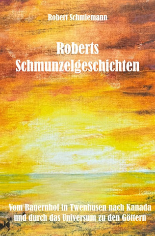 Roberts Schmunzelgeschichten
