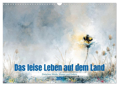 Das leise Leben auf dem Land (Wandkalender 2027 DIN A3 quer), CALVENDO Monatskalender