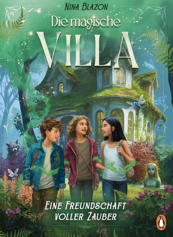 Die magische Villa – Eine Freundschaft voller Zauber