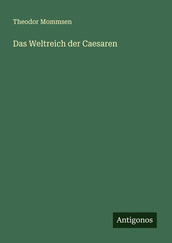 Das Weltreich der Caesaren