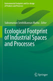 Ecological Footprint of Industrial Spaces and Processes