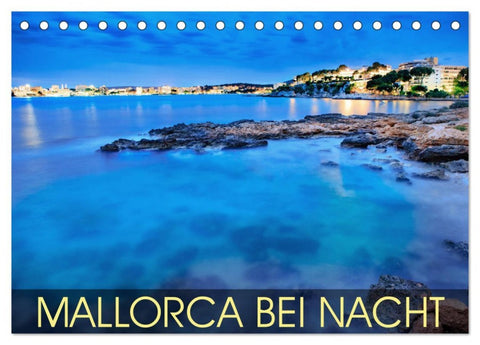 MALLORCA BEI NACHT (Tischkalender 2026 DIN A5 quer), CALVENDO Monatskalender