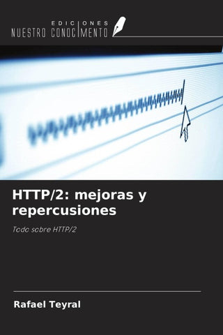 HTTP/2: mejoras y repercusiones