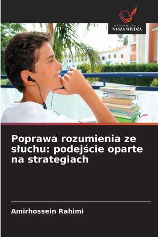 Poprawa rozumienia ze s¿uchu: podej¿cie oparte na strategiach