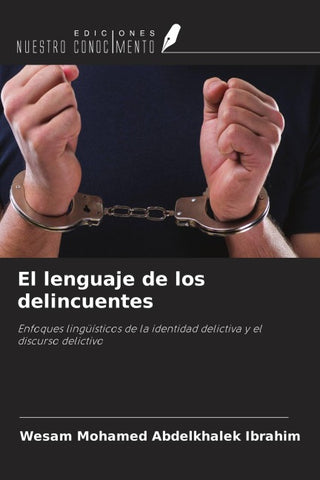 El lenguaje de los delincuentes