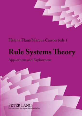 Rule Systems Theory