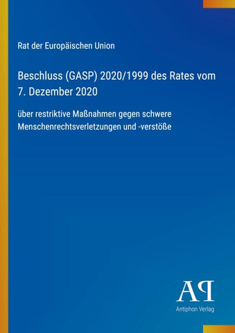 Beschluss (GASP) 2020/1999 des Rates vom 7. Dezember 2020