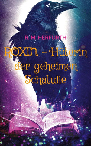 Roxin - Hüterin der geheimen Schatulle