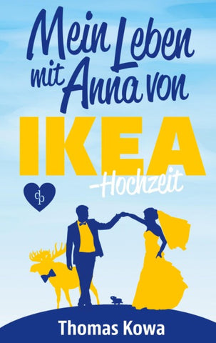 Mein Leben mit Anna von IKEA - Hochzeit