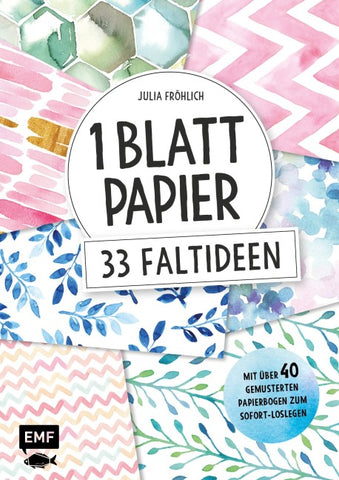 1 Blatt Papier – 33 Faltideen