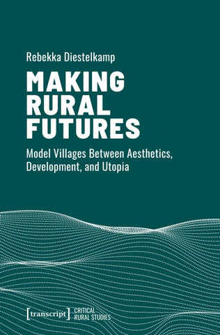 Making Rural Futures