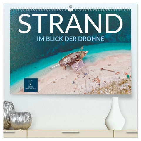 Strand im Blick der Drohne (hochwertiger Premium Wandkalender 2027 DIN A2 quer), Kunstdruck in Hochglanz