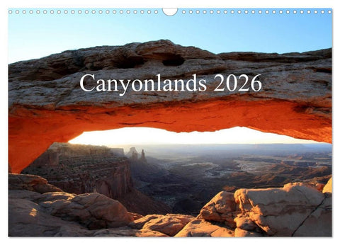 Canyonlands 2026 (Wandkalender 2026 DIN A3 quer), CALVENDO Monatskalender