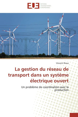 La gestion du réseau de transport dans un système électrique ouvert