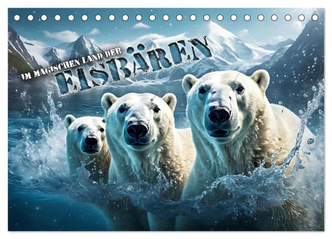 Im magischen Land der Eisbären (Tischkalender 2027 DIN A5 quer), CALVENDO Monatskalender