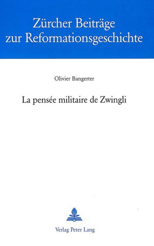La pensée militaire de Zwingli