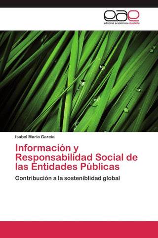 Información y Responsabilidad Social de las Entidades Públicas