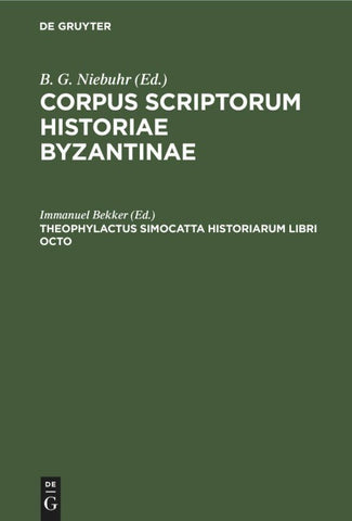 Theophylactus Simocatta Historiarum libri octo