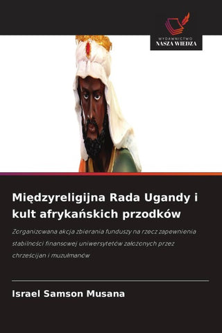 Mi¿dzyreligijna Rada Ugandy i kult afryka¿skich przodków