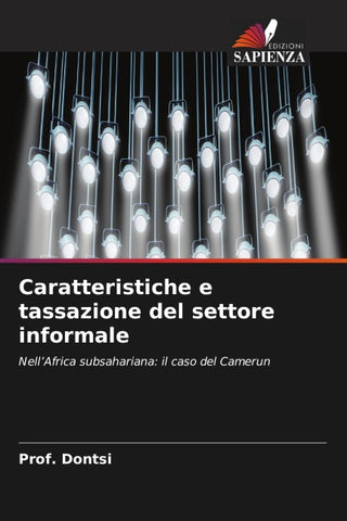 Caratteristiche e tassazione del settore informale