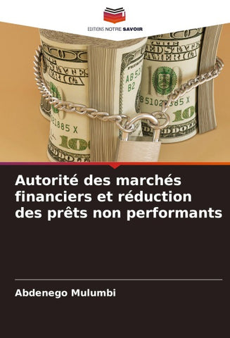 Autorité des marchés financiers et réduction des prêts non performants