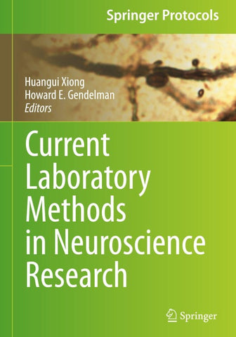 Current Laboratory Methods in Neuroscience Research