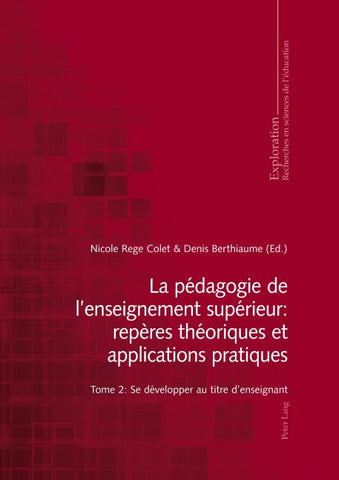 La pédagogie de l'enseignement supérieur : repères théoriques et applications pratiques