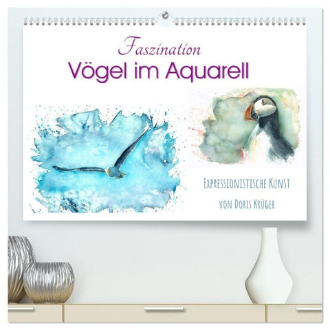 Faszination Vögel im Aquarell - Expressionistische Kunst von Doris Krüger (hochwertiger Premium Wandkalender 2027 DIN A2 quer), Kunstdruck in Hochglanz