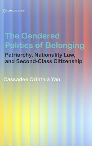 The Gendered Politics of Belonging